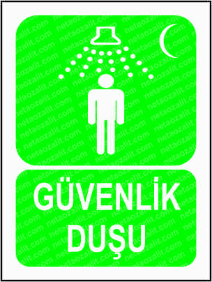 İş Güvenliği Levha Güvenlik Duş